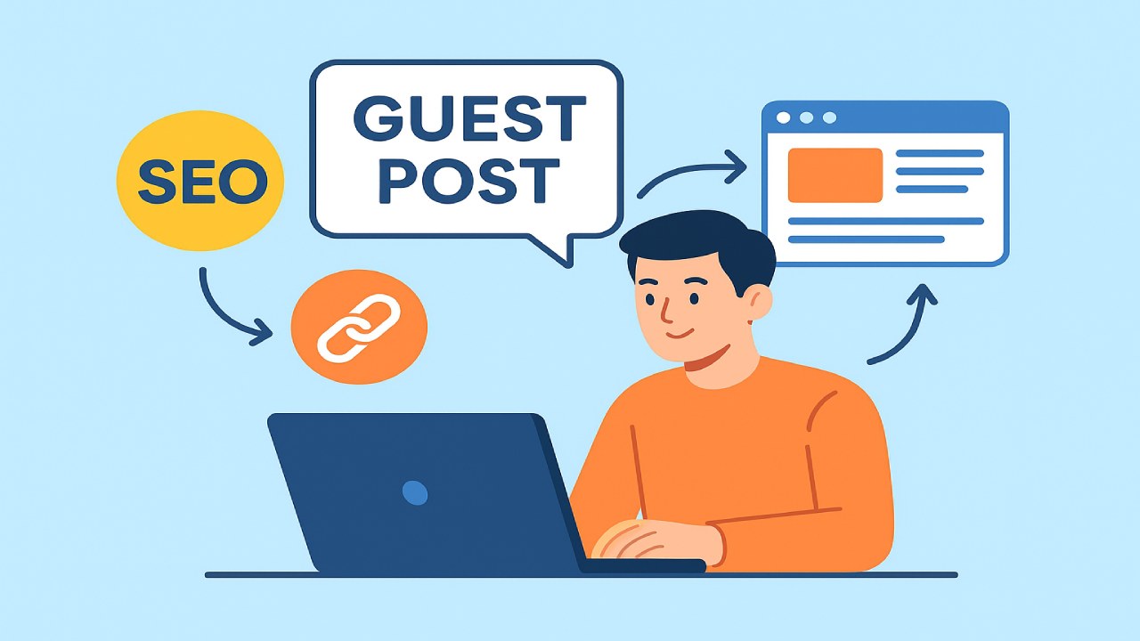 Guest Post là gì và dịch vụ Guest Post trong SEO 2025