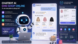 Chatbot AI tư vấn sản phẩm tự động cho shop online